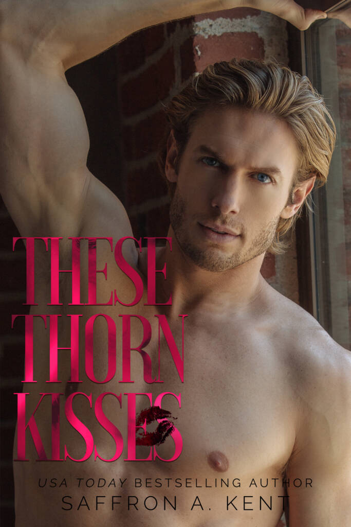 These Thorn Kisses: Original Cover